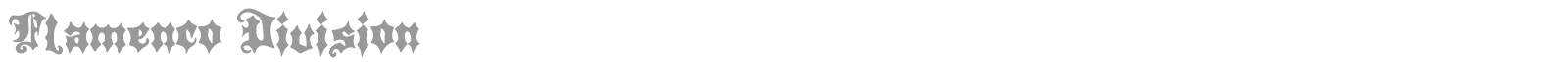 Flamenco Division font preview